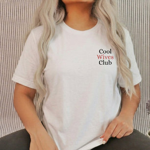 T-shirt Club des épouses cool, Épouse mignonne