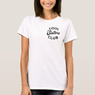 T-shirt Club des Sœurs Cool I