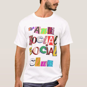 T-shirt Club social anti-social