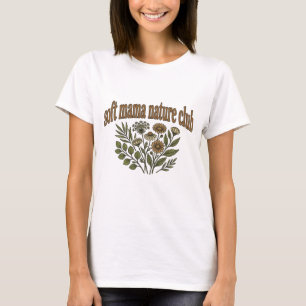 T-shirt Club Soft Mama Nature
