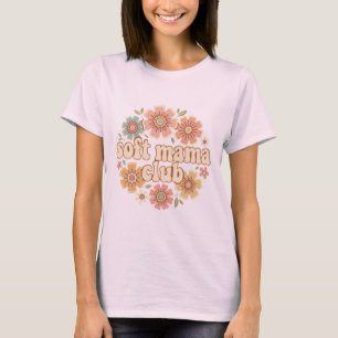 T-shirt Club Soft Mama Rétro Groovy Design Floral Fleurie