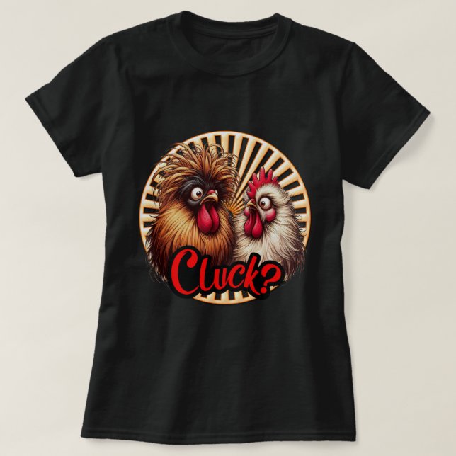 T-shirt Cluck de la dame (Design devant)
