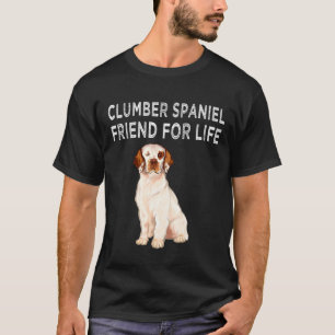 T-shirt Clumber Spaniel Friend For Life Chien Friend