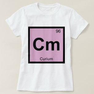 T-shirt Cm - Chimie du Curium Symbole du tableau périodiqu
