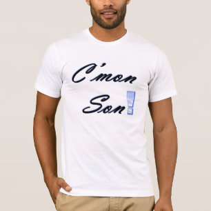 T-shirt C'mon fils !