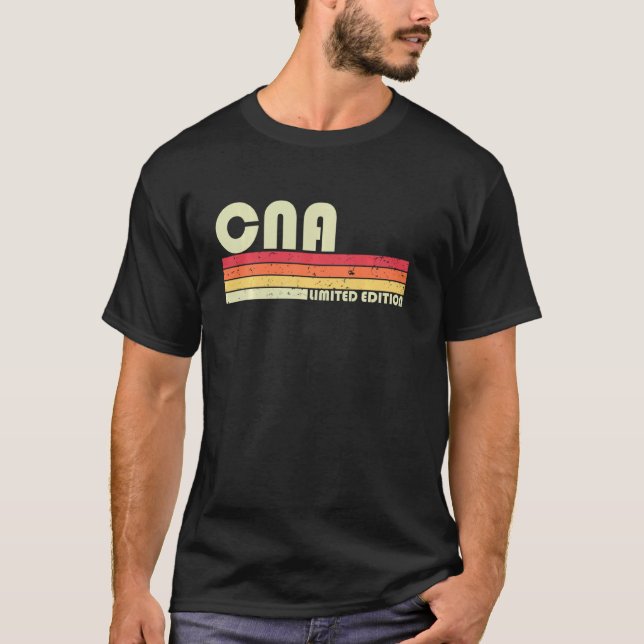 T-shirt Cna Funny Titre de l'emploi Profession Anniversair (Devant)