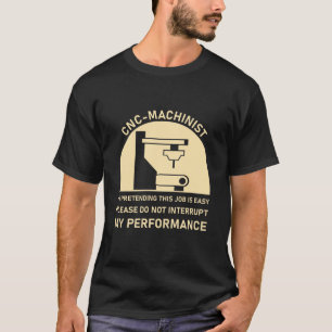 T-shirt CNC Machinist CNC Opérateur CNC Machine CNC