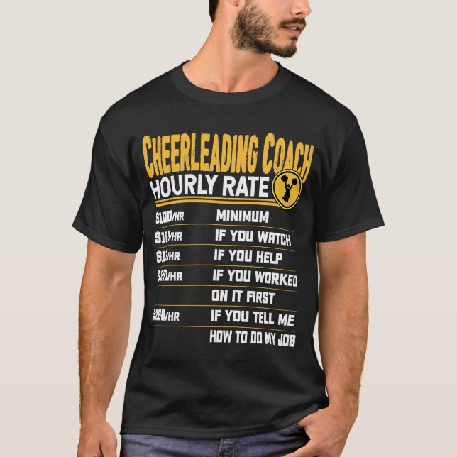 T-shirt Coach Cheerleader Taux horaire Coach Cheerleader (Devant)
