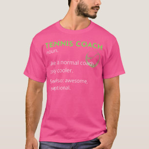 T-shirt Coach de tennis Définition Chemise Funny Coach de 