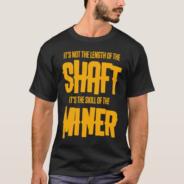T-shirt Coal Miner  Mining Mine Worker (Devant)