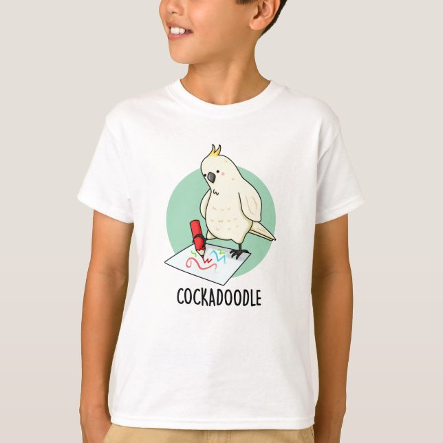 T-shirt Cockadoodle amusant Cockatoo Pun (Devant)