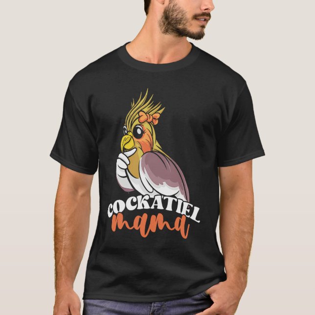 T-shirt Cockatiel Mama Cute Bird Mom for Parrot Owners (Devant)