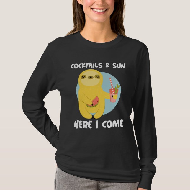 T-shirt Cocktails and Sun Here I Come Sloth Summer Vacatio (Devant)