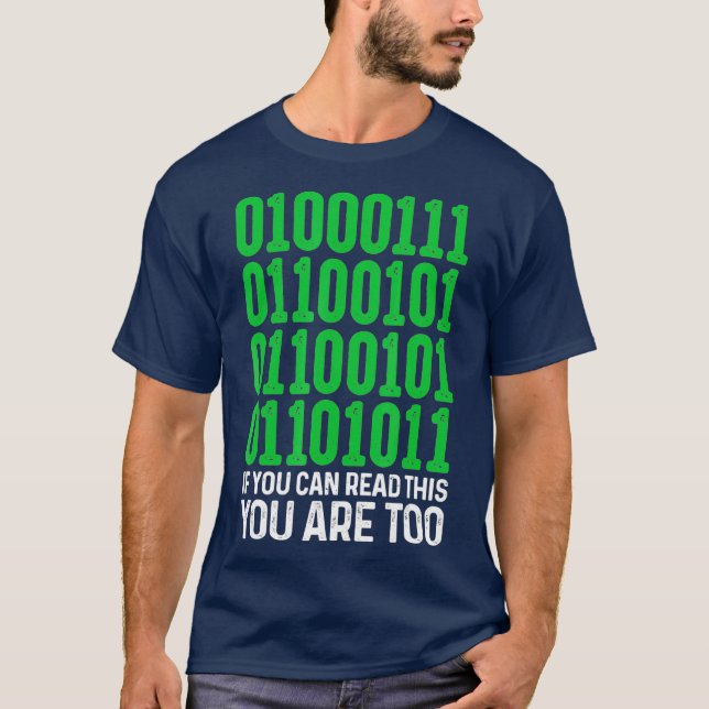 T-shirt Code Binaire geek Si Vous Pouvez Lire Cela Vous Êt (Devant)