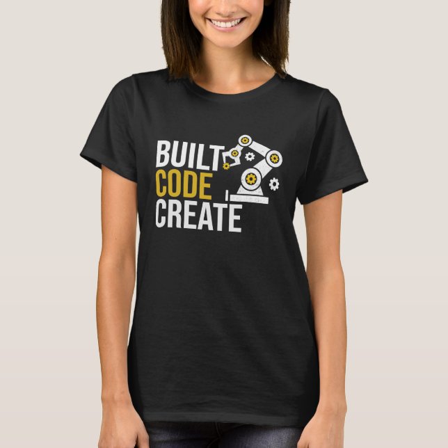 T-shirt Code construit créer automatisation Programmation  (Devant)