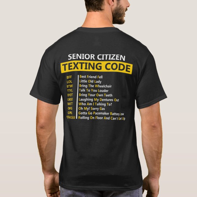 T-shirt Code de SMS pour les seniors Bff Lol Btwttyl Byot  (Dos)
