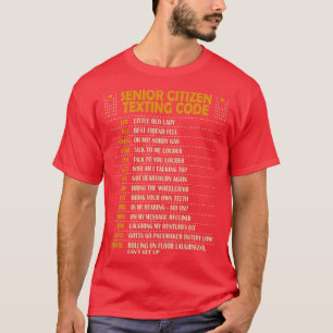 T-shirt Code de Textes pour les seniors Cool Drôle Vieux g
