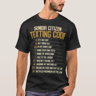 T-shirt Code de Textes pour les seniors Cool Drôle Vieux g