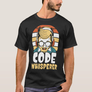 T-shirt Code Whisperer Coder Code de programmation Coder I