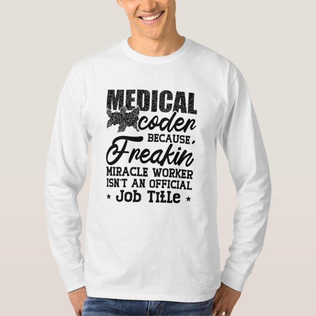 T-shirt Codeur Médicale parce que Freakin ICD Coding Assis (Devant)