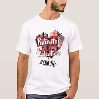 T-shirt Coeur amusant CNA Life Mes patients sont mes valen