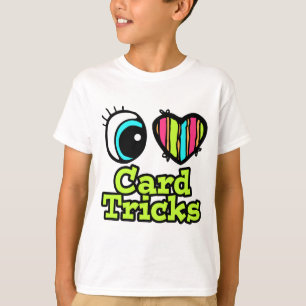 T-shirt Coeur des yeux brillants I Love Card Tricks