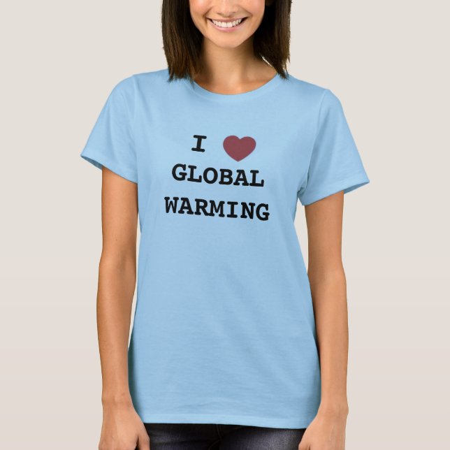 T-shirt coeur, I, GLOBALWARMING (Devant)