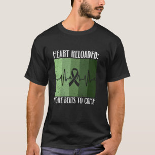 T-shirt Cœur rechargé Plus de battements à venir Greffe c