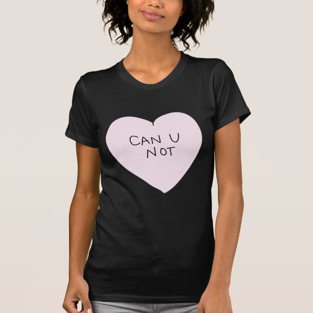 T-shirt Coeur Sassy : Ne peut-on pas (Devant)
