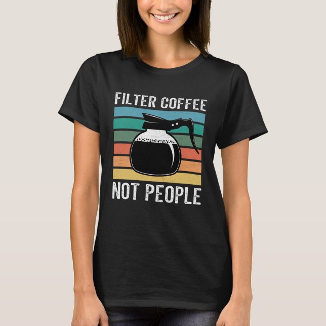 T-shirt coffee addict caffeine coffeeholic coffee pun (Devant)