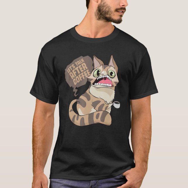 T-shirt Coffee Drinking Lazy Ignorant Cat (Devant)