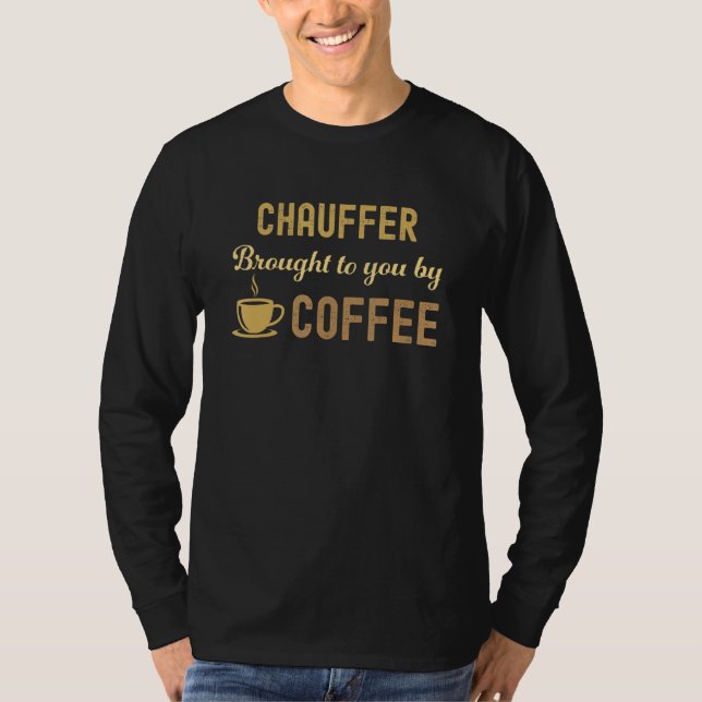 T-shirt Coffee Loving Chauffer Busy Exhausted  Cute (Devant)