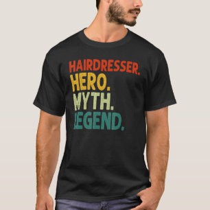 T-shirt Coiffeur Héros Mythe Légende Coiffeur Vintage