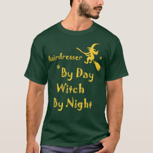 T-shirt Coiffeur Par Jour Sorcière Par Nuit Drôle Hallowee
