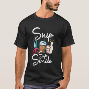 T-shirt Coiffeur Snip Sip Sourire Amoureux Coiffeuse