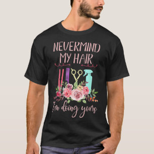T-shirt Coiffeuse Dye Salon femmes coiffeuse cadeaux