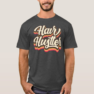 T-shirt Coiffeuse Rétro Hustler Vintage