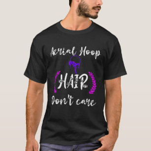 T-shirt Coiffure aérienne ne se soucie pas Air acrobatique