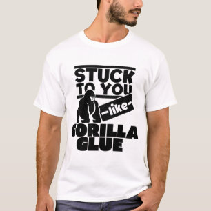 T-shirt Coincé comme la colle de Gorilla, la colle de chev