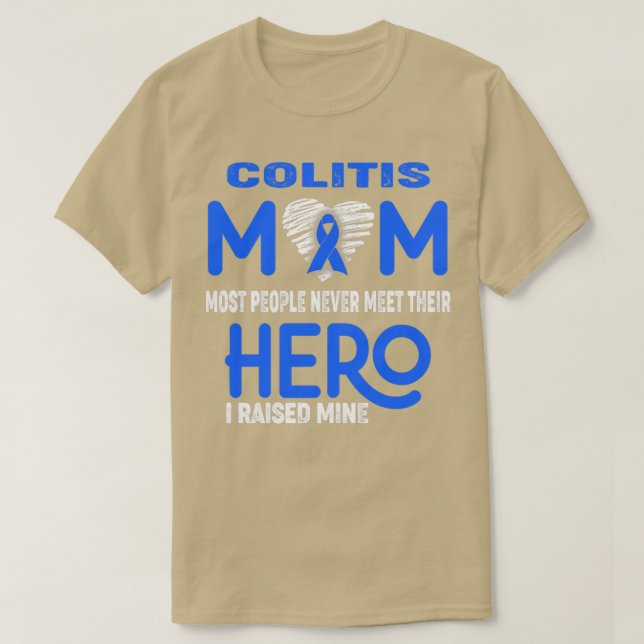 T-shirt Colitis Maman La Plupart Des Gens Ne Rencontrent J (Design devant)