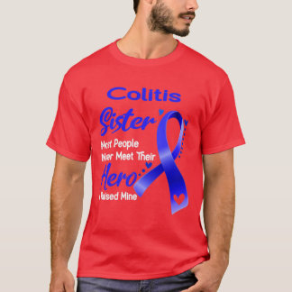 T-shirt Colitis Soeur La Plupart Des Gens Ne Rencontrent J