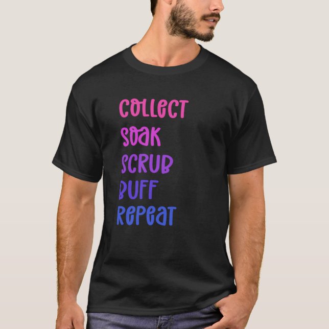 T-shirt Collect Soak Scrub Buff Repeat Beachcombing (Devant)