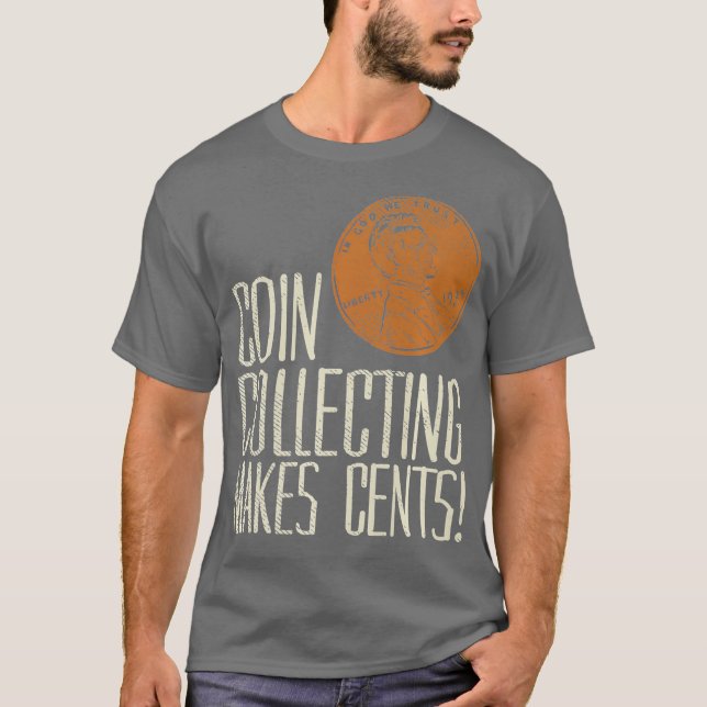 T-shirt Collecte de pièces fait cents Collecte de pièces (Devant)