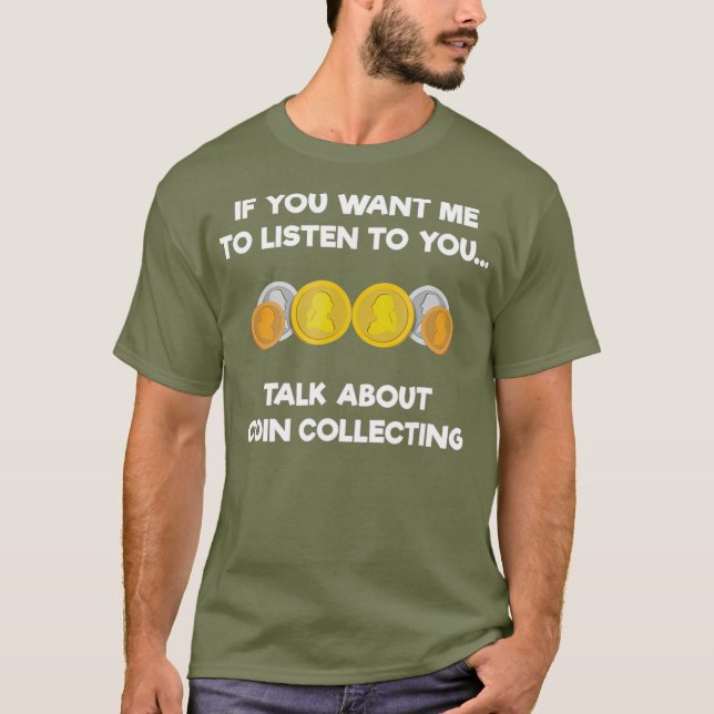 T-shirt Collecte de pièces pour la numérismatique Discours (Devant)