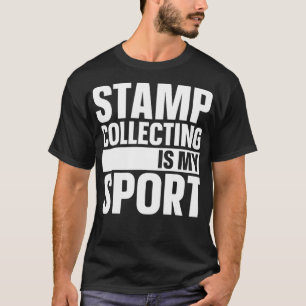 T-shirt Collecte De Timbres Est Mon Sport Drôle Collecteur