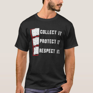 T-shirt Collecter Il Protège Il Respecter It TCG Trading C