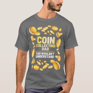 T-shirt Collecteur de pièces Papa Funny Père Graphisme