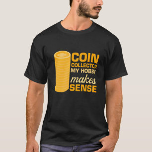 T-shirt Collecteur De Pièces Pour Hommes Mon Hobby Fait De