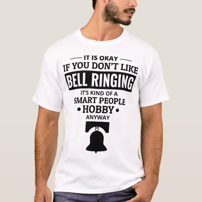 T-shirt Collecteur de sonnerie Bell Ringer Campanologue Fu (Devant)