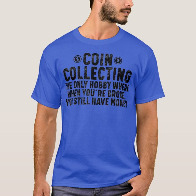 T-shirt Collecteur Numismatiste Enthousiaste (Devant)